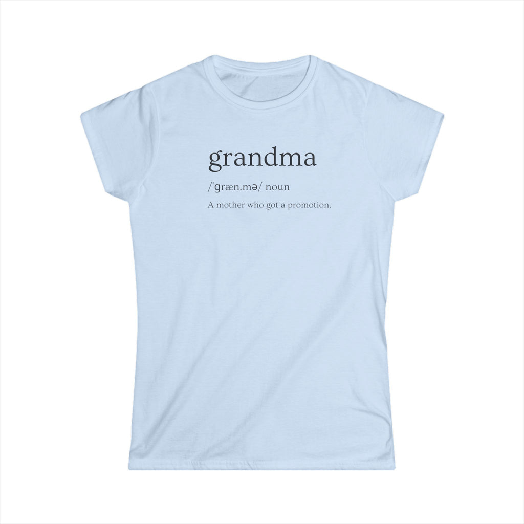 Define Yourself Grandma Tee | Funny Grandma Shirt, Cheeky Family Top