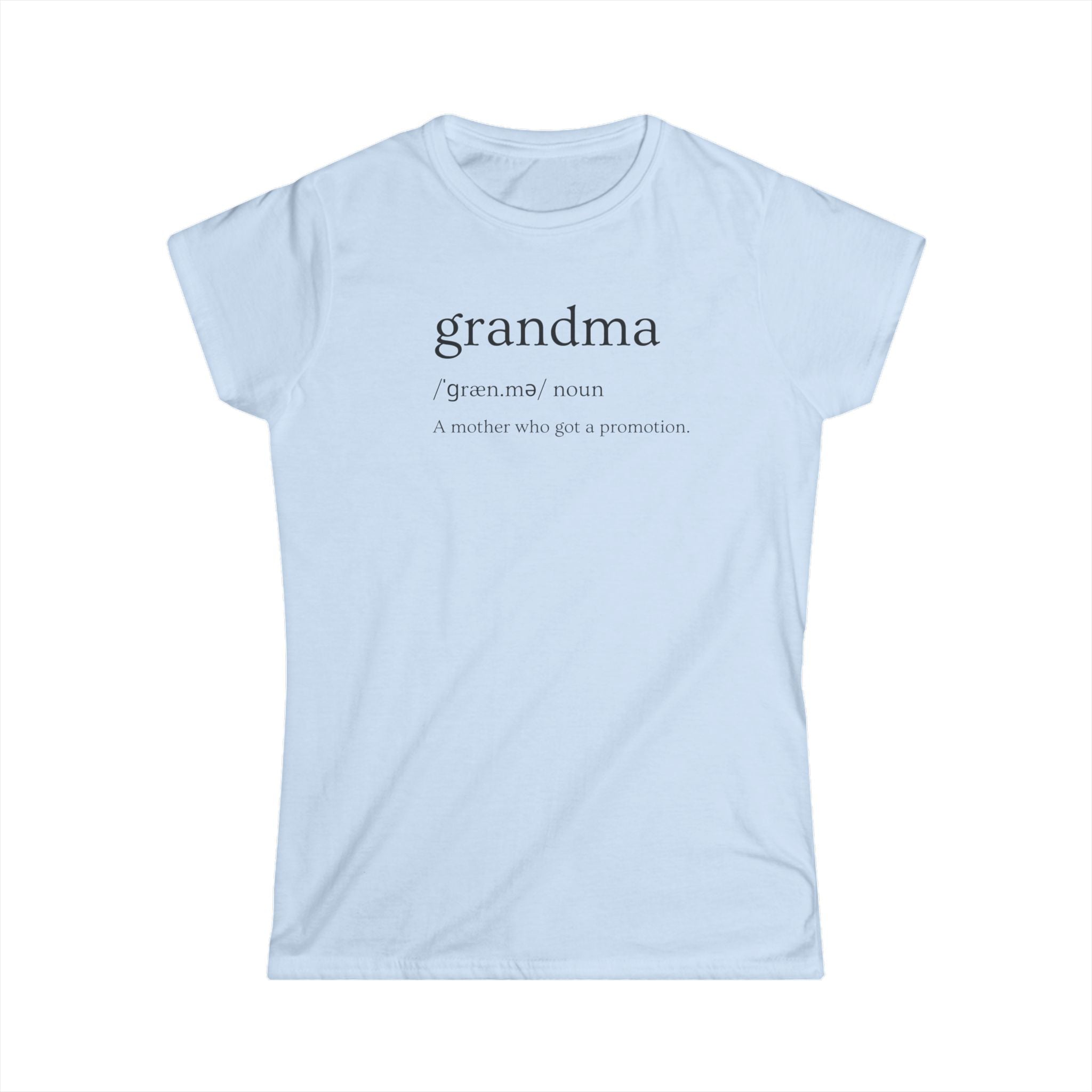 Define Yourself Grandma Tee | Funny Grandma Shirt, Cheeky Family Top