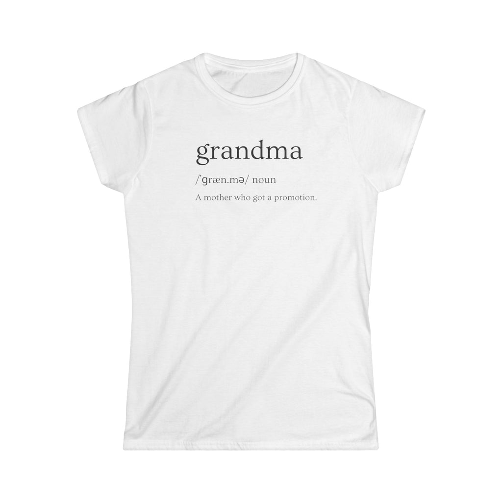Define Yourself Grandma Tee | Funny Grandma Shirt, Cheeky Family Top
