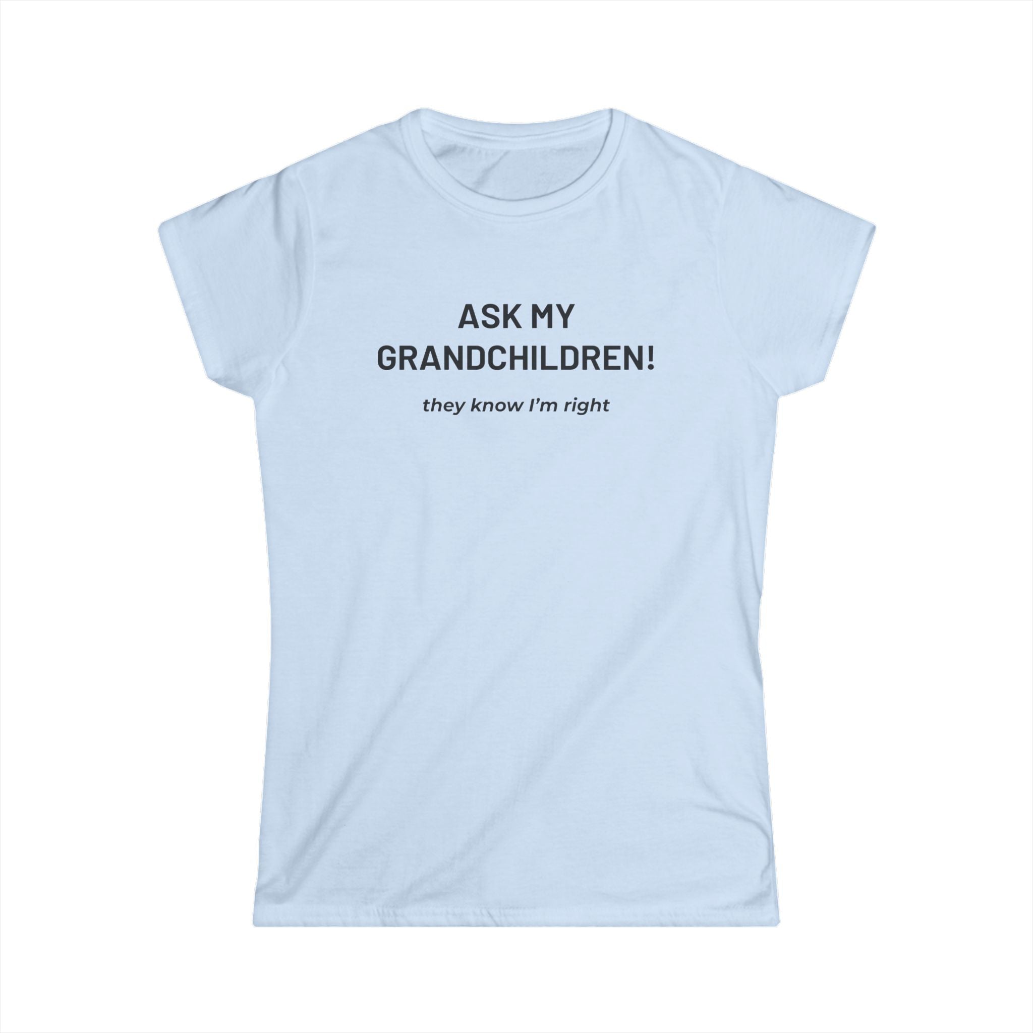 Grandkids Know Tee | Tee