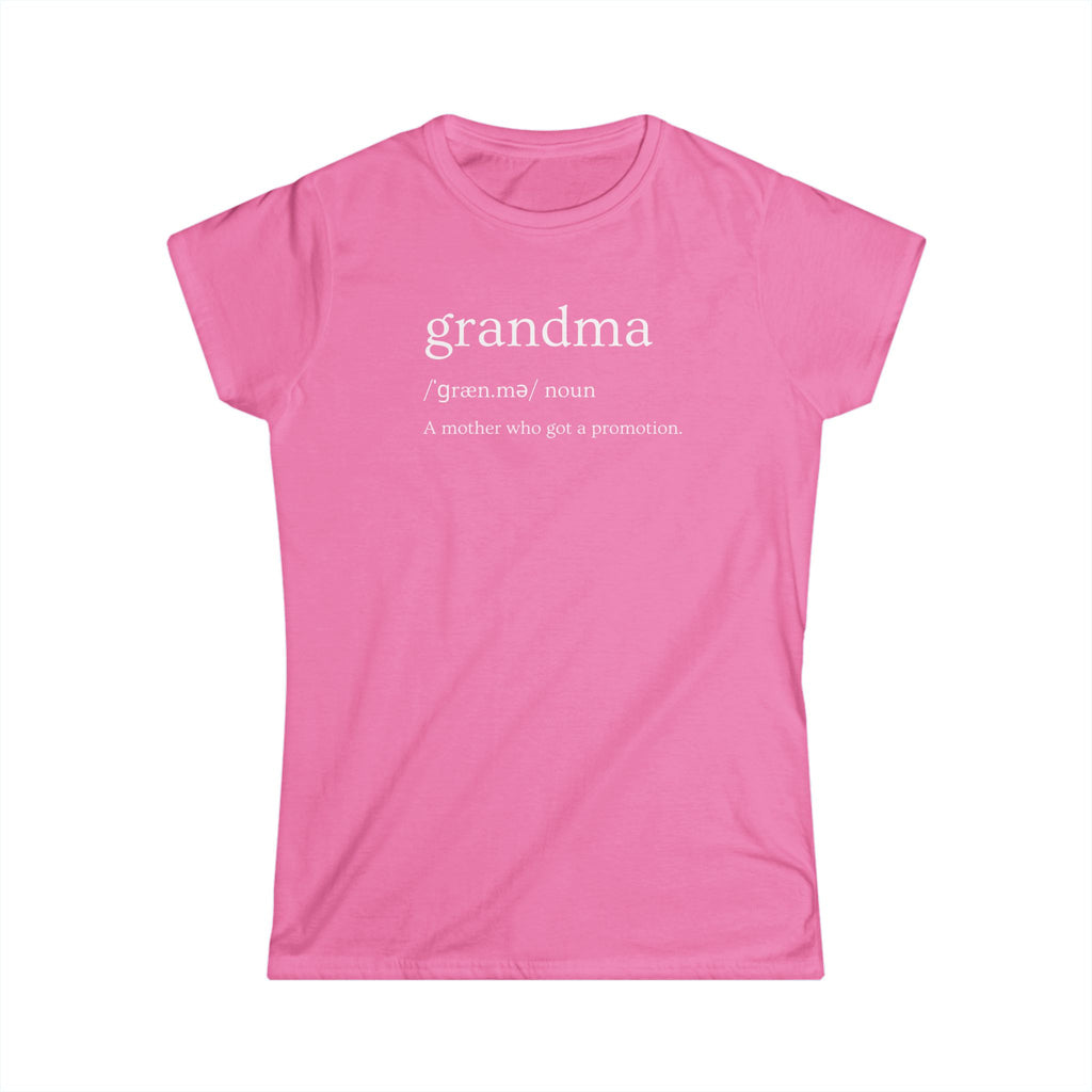 Define Yourself Grandma Tee | Funny Grandma Shirt, Cheeky Family Top
